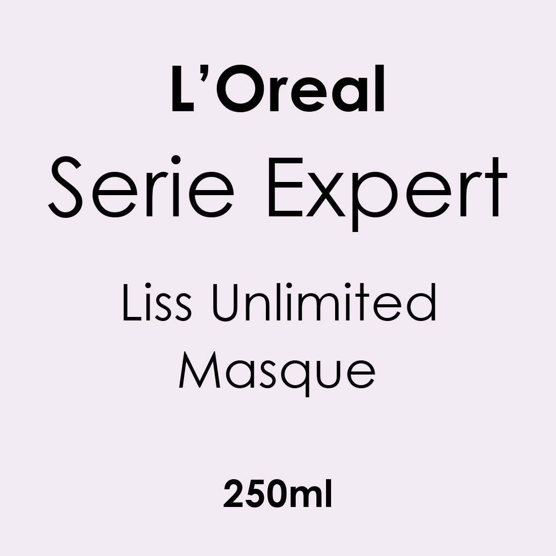 L'Oreal Serie Expert Liss Unlimited Masque 250ml