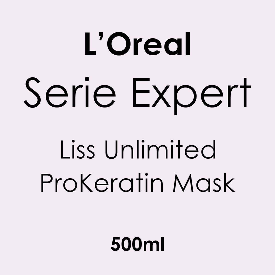 L'Oreal Serie Expert Liss Unlimited ProKeratin Mask 500ml