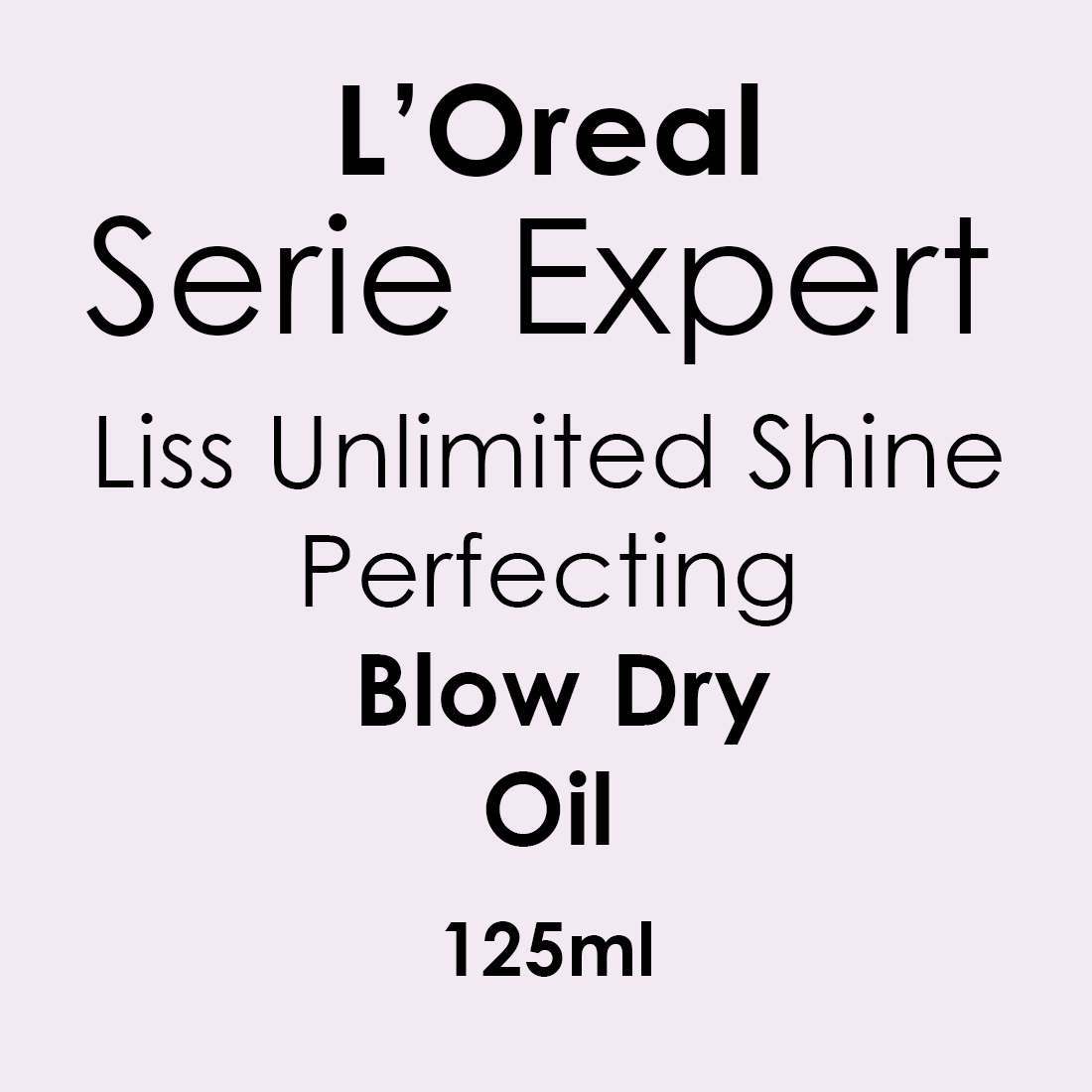 L'Oreal Serie Expert Liss Unlimited Primrose Oil 125ml