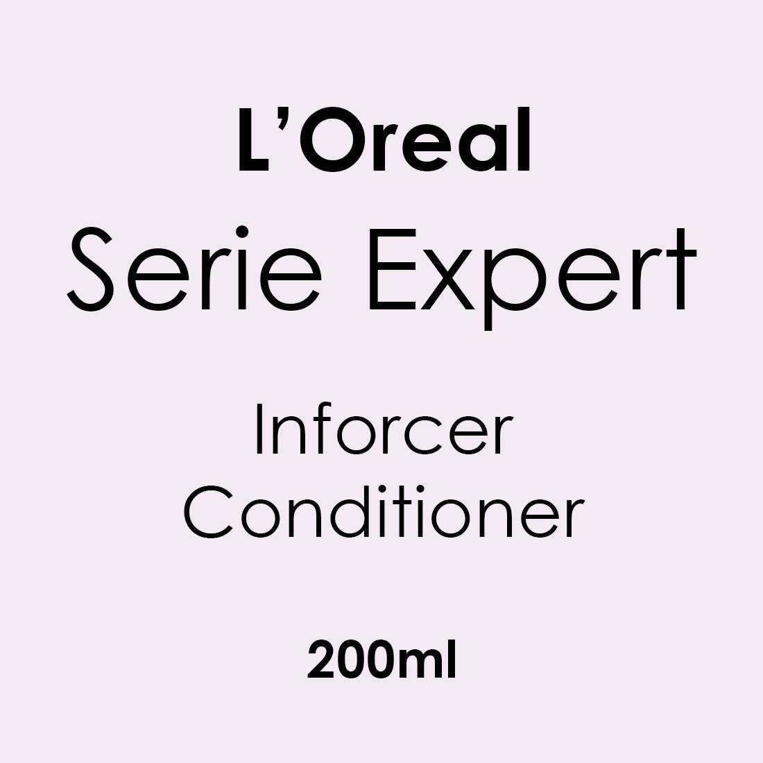 L'Oreal Serie Expert Inforcer Conditioner 200ml