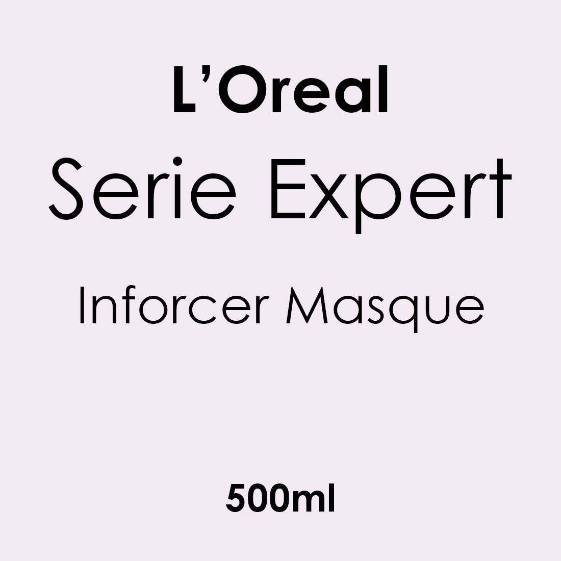 L'Oreal Serie Expert Inforcer Masque 500ml