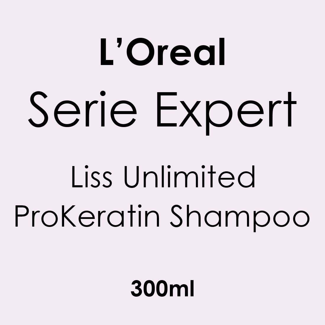 L'Oreal Serie Expert Liss Unlimited ProKeratin Shampoo 300ml